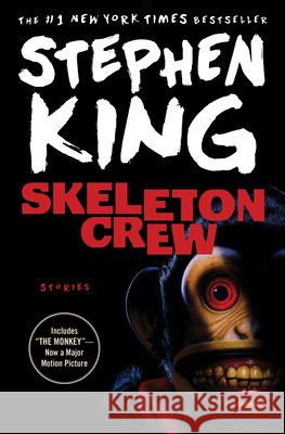 Skeleton Crew: Stories Stephen King 9781668207741 Scribner Book Company