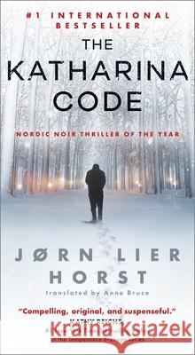 The Katharina Code Jorn Lier Horst 9781668211984 Simon & Schuster