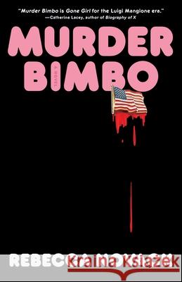Murder Bimbo Rebecca Novack 9781668214619 Avid Reader Press / Simon & Schuster