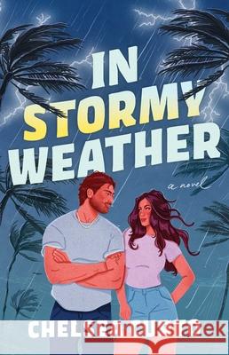 In Stormy Weather Chelsea Curto 9781668217436