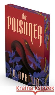 The Poisoner I. V. Ophelia 9781668228203 Simon Maverick
