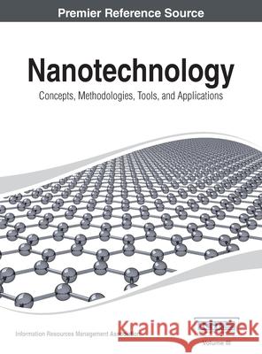 Nanotechnology: Concepts, Methodologies, Tools, and Applications Vol 3 Irma 9781668426340