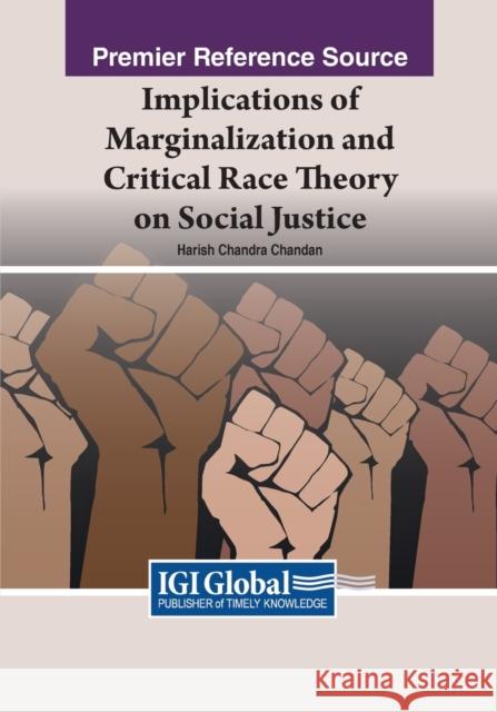 Implication of the Critical Race Theory for Social Justice  9781668436165 IGI Global