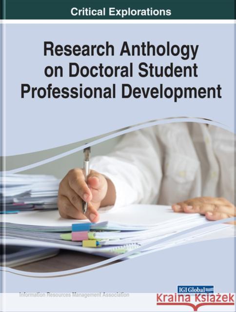 Research Anthology on Doctoral Student Professional Development Management Association, Information R. 9781668456026 EUROSPAN