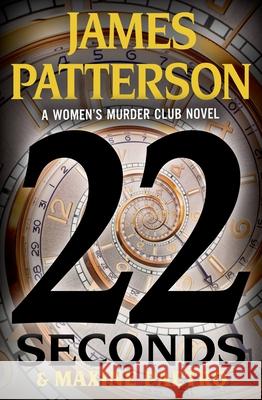22 Seconds - audiobook Patterson, James 9781668604496 Little Brown and Company