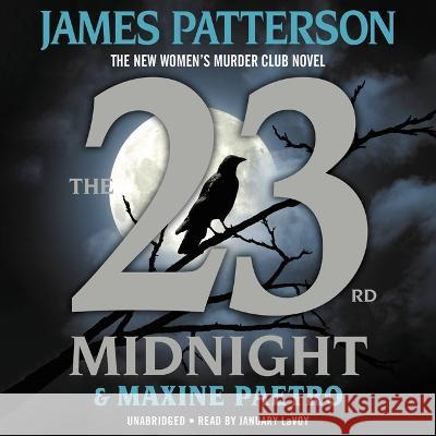 The 23rd Midnight: The Most Gripping Women's Murder Club Novel of Them All - audiobook Patterson, James 9781668625903 Little Brown and Company