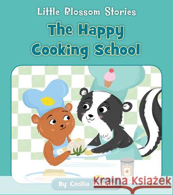 The Happy Cooking School Cecilia Minden Tina Finn 9781668908693 Cherry Blossom Press