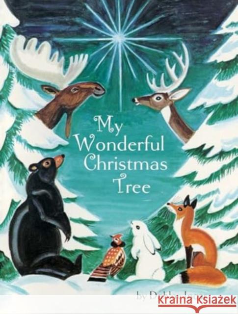 My Wonderful Christmas Tree Dahlov Ipcar 9781668945087 Tilbury House Publishers