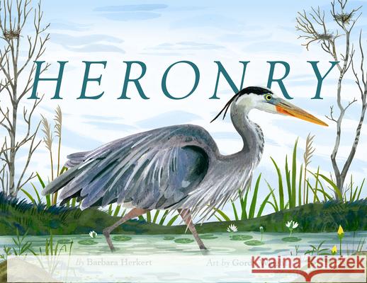 Heronry Barbara Herkert 9781668955130