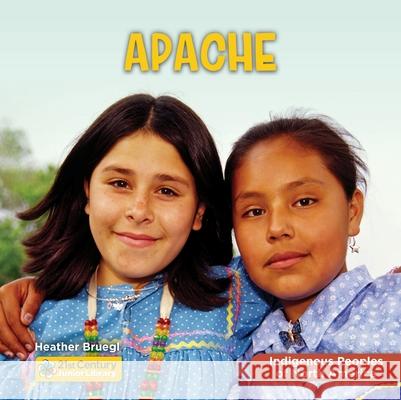 Apache Heather Bruegl 9781668973219 Cherry Lake Publishing