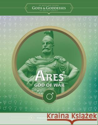 Ares: God of War Virginia Loh-Hagan 9781668975084
