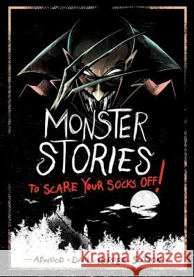 Monster Stories to Scare Your Socks Off! Michael Dahl Benjamin Harper Laurie S. Sutton 9781669012436 Stone Arch Books