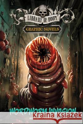 Wordworm Invasion: A Graphic Novel Steve Brezenoff Benamar Mahmoud 9781669014850 Stone Arch Books