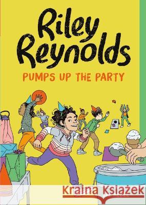 Riley Reynolds Pumps Up the Party Jay Albee Jay Albee 9781669032274 Stone Arch Books