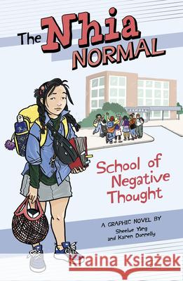 School of Negative Thought Karen Donnelly Sheelue Yang 9781669060246 Stone Arch Books