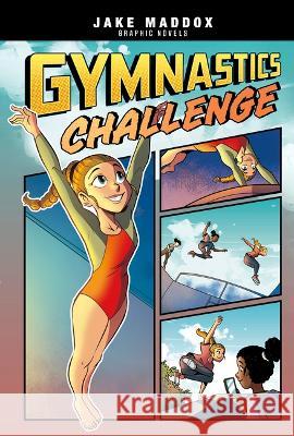 Gymnastics Challenge Jake Maddox Lelo Alves Teo Duarte 9781669060864 Stone Arch Books