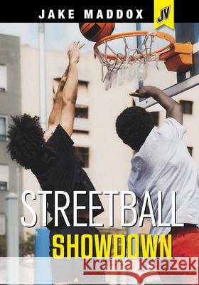 Streetball Showdown Jake Maddox 9781669077824