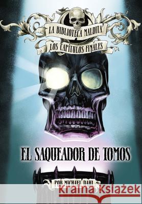 El Saqueador de Tomos Michael Dahl Nelson Evergreen 9781669080770