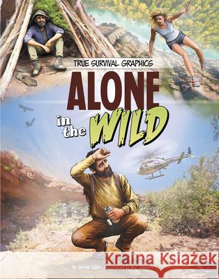 Alone in the Wild Jarred Luj?n Mat Edwards 9781669082125 Capstone Press