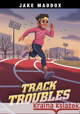 Track Troubles Jake Maddox Mario Gushiken 9781669083511 Stone Arch Books