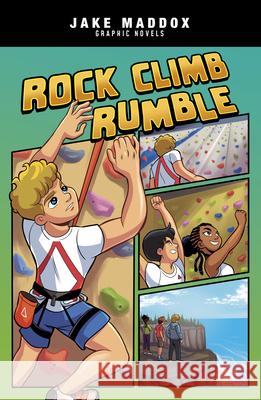 Rock Climb Rumble Jake Maddox Teo Duarte 9781669085072 Stone Arch Books