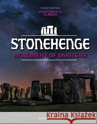 Stonehenge, Monument of Mystery Scott Sonneborn 9781669093657 Capstone Press