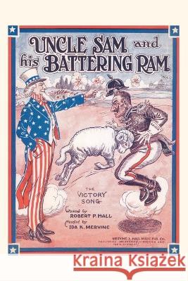 Vintage Journal Sheet Music for Uncel Sam and His Battering Ram Found Image Press   9781669502685 Found Image Press