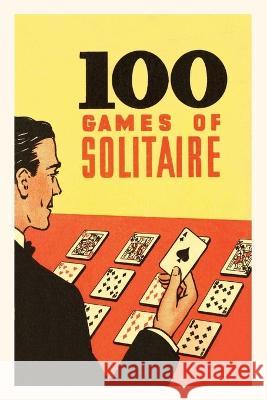 Vintage Journal 100 Games of Solitaire Found Image Press   9781669502852 Found Image Press