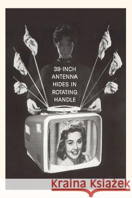 Vintage Journal Television Antenna from Fifties Found Image Press   9781669503774 Found Image Press