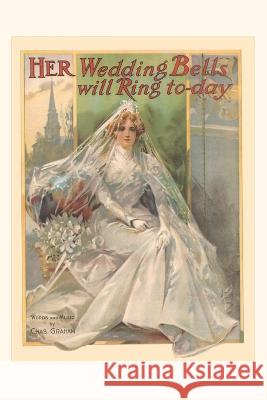 Vintage Journal Wedding Bells, Bride Found Image Press   9781669507734 Found Image Press