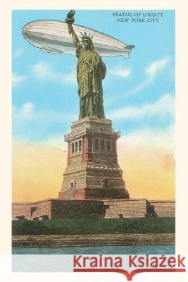 Vintage Journal Blimp and Statue of Liberty, New York City Found Image Press   9781669508533 Found Image Press