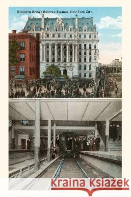 Vintage Journal Brooklyn Bridge Subway Station, New York City Found Image Press   9781669509233 Found Image Press