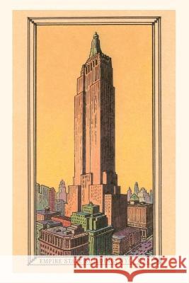 Vintage Journal Empire State Building, 1932, New York City Found Image Press   9781669510406 Found Image Press