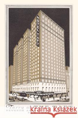 Vintage Journal Hotel Taft, Manhattan Found Image Press   9781669512615 Found Image Press