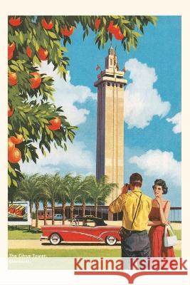 Vintage Journal Citrus Tower, Clermont, Florida Found Image Press   9781669518150 Found Image Press