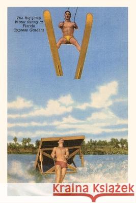 Vintage Journal Water Skiers, Cypress Gardens, Florida Found Image Press   9781669519492 Found Image Press