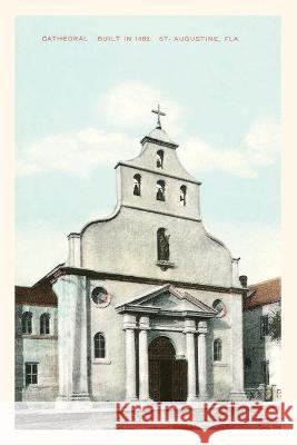 Vintage Journal Cathedral, St. Augustine Found Image Press   9781669519676 Found Image Press