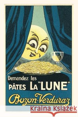 Vintage Journal French Moon Pasta Advertisement Found Image Press   9781669522676 Found Image Press