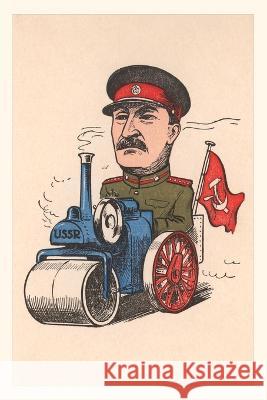 Vintage Journal Stalin on Steamroller Found Image Press   9781669523888 Found Image Press