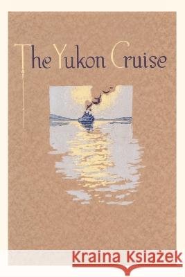 Vintage Journal Art Deco Yukon Cruise Found Image Press   9781669524793 Found Image Press