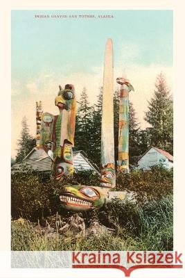 Vintage Journal Graves and Totems, Alaska Found Image Press   9781669525042 Found Image Press
