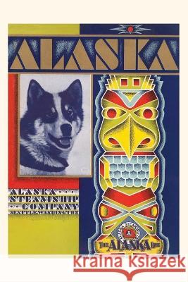 Vintage Journal Alaska Travel Poster Found Image Press   9781669525097 Found Image Press