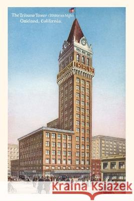 Vintage Journal Tribune Tower, Oakland, California Found Image Press 9781669534877 Found Image Press