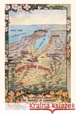 Vintage Journal Map of Santa Clara County, San Jose, California Found Image Press 9781669534884 Found Image Press