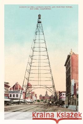 Vintage Journal Electric Tower, San Jose, California Found Image Press 9781669534990 Found Image Press