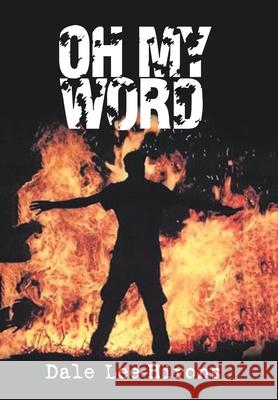 Oh My Word Dale Lee-Hirons 9781669805298