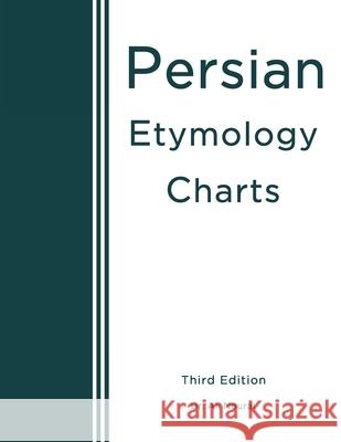 Persian Etymology Charts: Third Edition Dr Ali Nourai 9781669808749 Xlibris Us