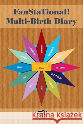 Fanstational! Multi-Birth Diary Gina Barrett-Barnes, Jewel Grant 9781669810506 Xlibris Us