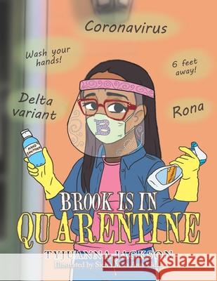 Brook Is in Quarantine Jackson, Tyjuanna 9781669813149 Xlibris Us