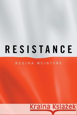 Resistance Regina McIntyre 9781669813996